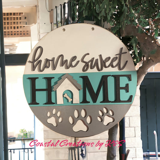 Sign, Home Sweet Home (dog)